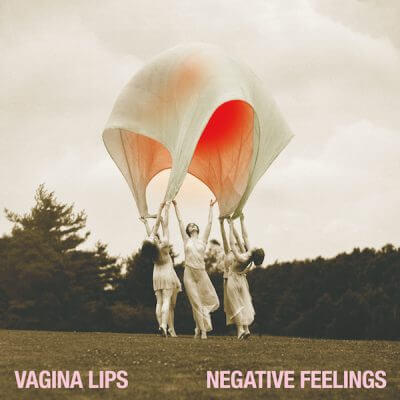 Vagina Lips - Negative Feelings - Vinyl LP