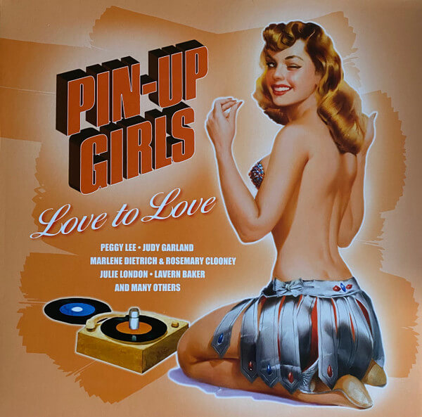 Various Artists - Pin-Up Girls - Love To Love - Vinyl LP