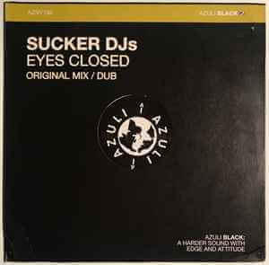 Sucker DJs – Eyes Closed - 12'' Maxi Single Vinyl
