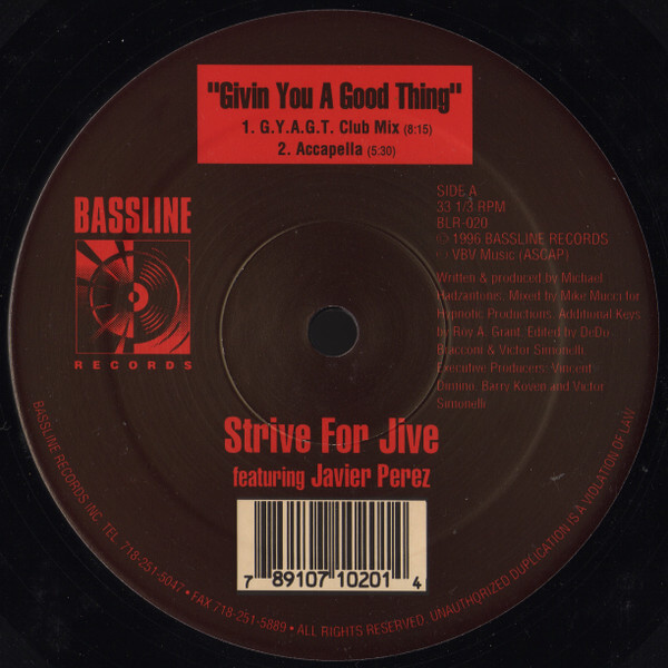 Strive For Jive Featuring Javier Perez ‎– Givin' You A Good Thing - 12'' Vinyl Maxi Single