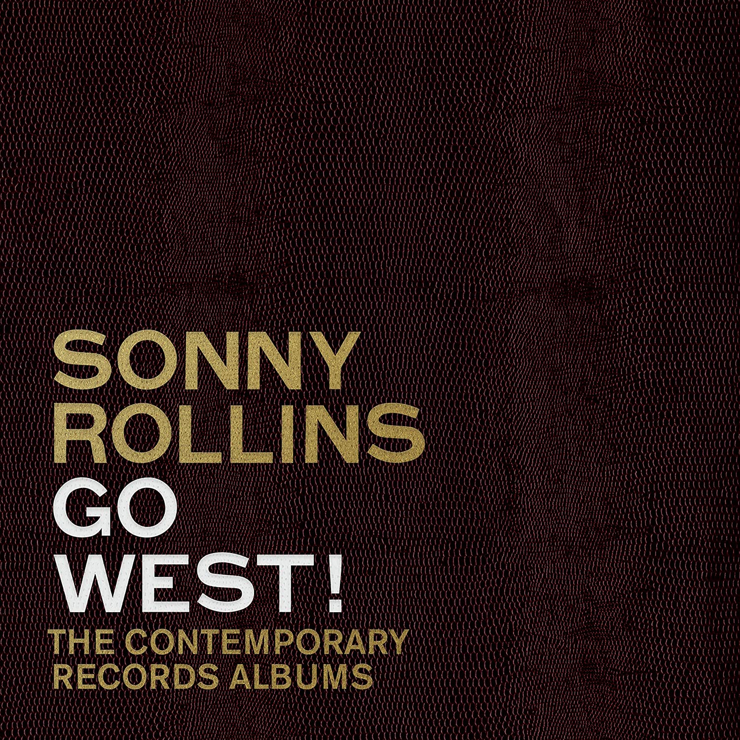 Sonny Rollins - Go West!: The Contemporary Records Albums - Vinyl LP