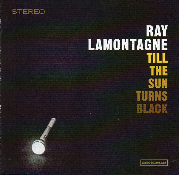 Ray Lamontagne – Till The Sun Turns Black - CD