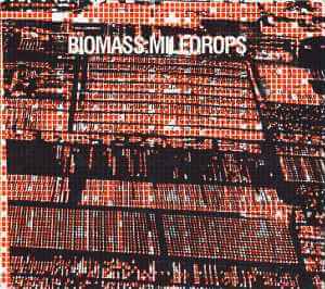 Biomass (3) – Miledrops -= CD