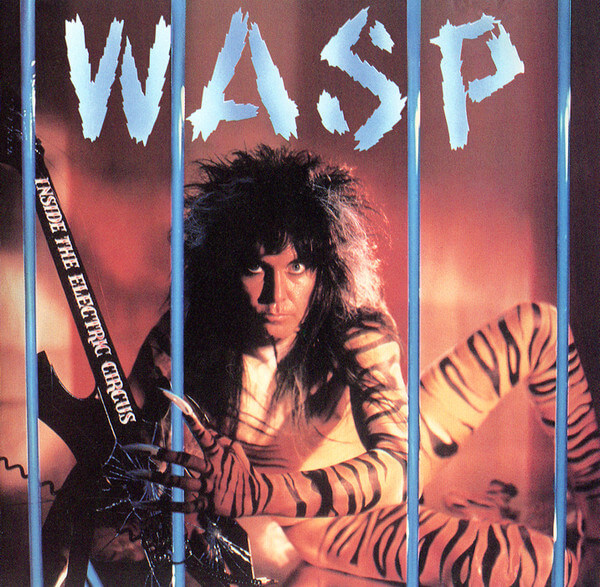 W.A.S.P. - Inside the Electric Circus - Vinyl LP