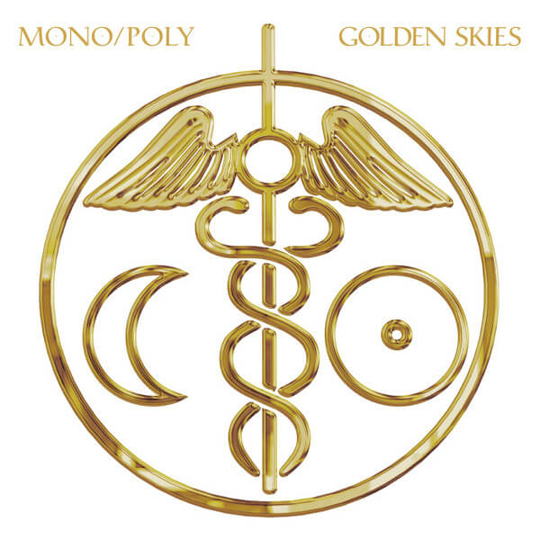 Mono/Poly ‎– Golden Skies - Vinyl LP