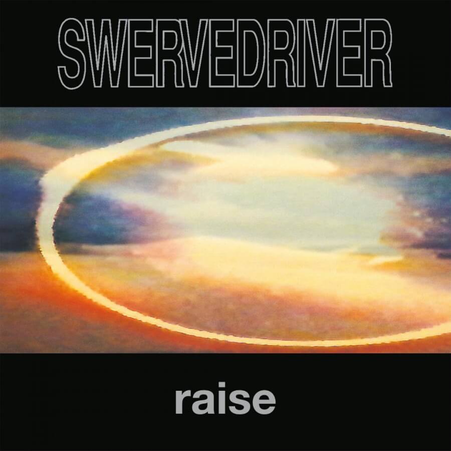 Swervedriver - Raise - Vinyl LP