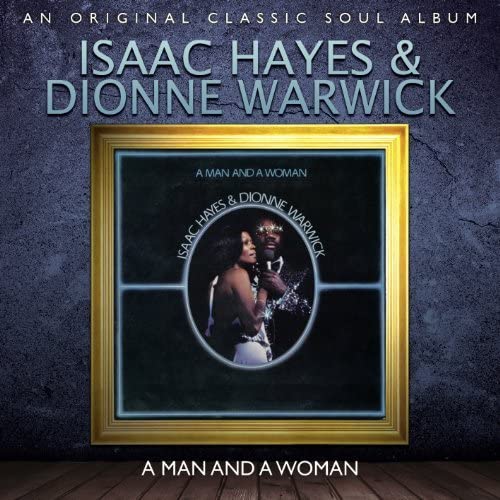Isaac Hayes & Dionne Warwick - A Man And A Woman - CD