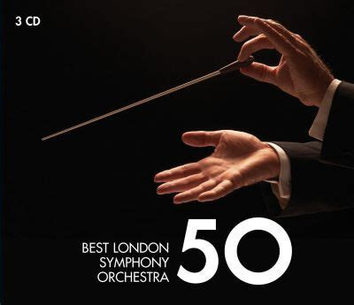 The London Symphony Orchestra – Best London Symphony 50 - 3 CDs