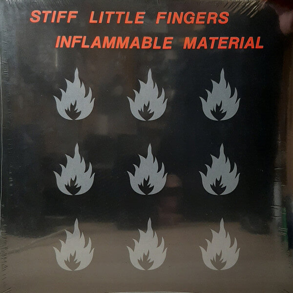 Stiff Little Fingers – Inflammable Material - Vinyl LP