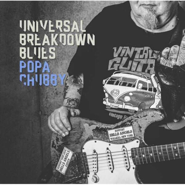 Popa Chubby ‎– Universal Breakdown Blues - 2 Vinyl LPs
