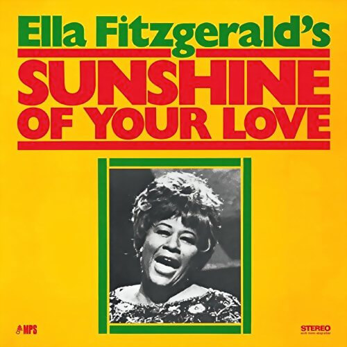 Ella Fitzgerald – Sunshine Of Your Love - Vinyl LP