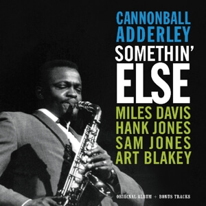 Cannonball Adderley - Somethin' Else - Vinyl LP