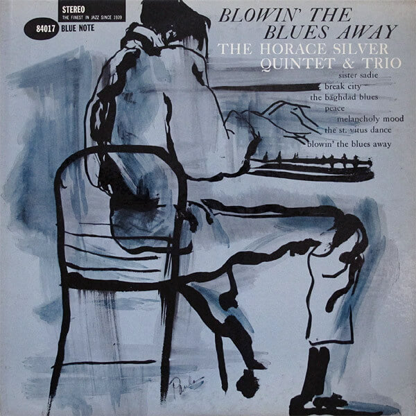 The Horace Silver Quintet & Trio - Blowin' the Blues Away - Vinyl LP
