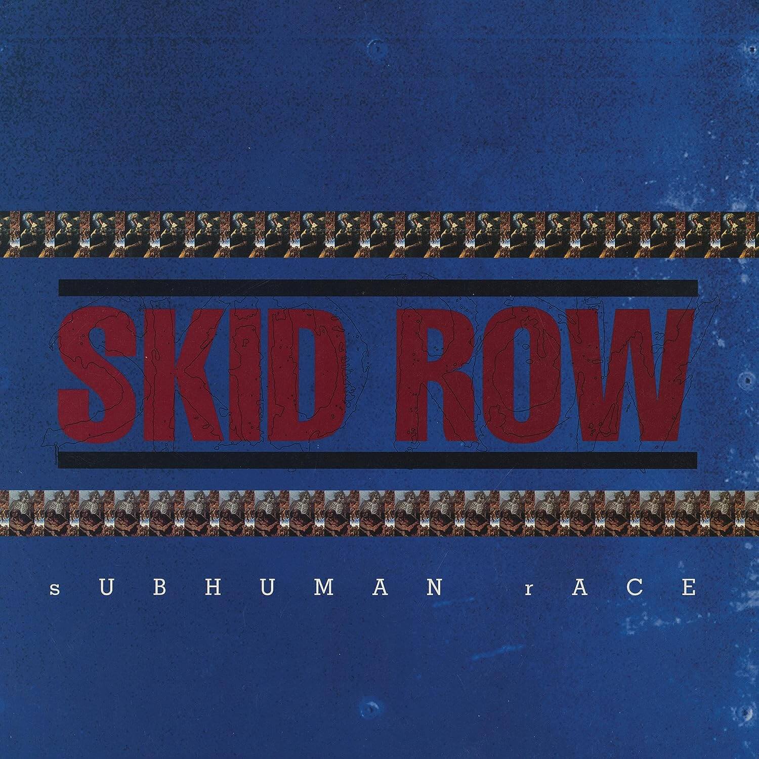 Skid Row - Subhuman Race - Vinyl LP