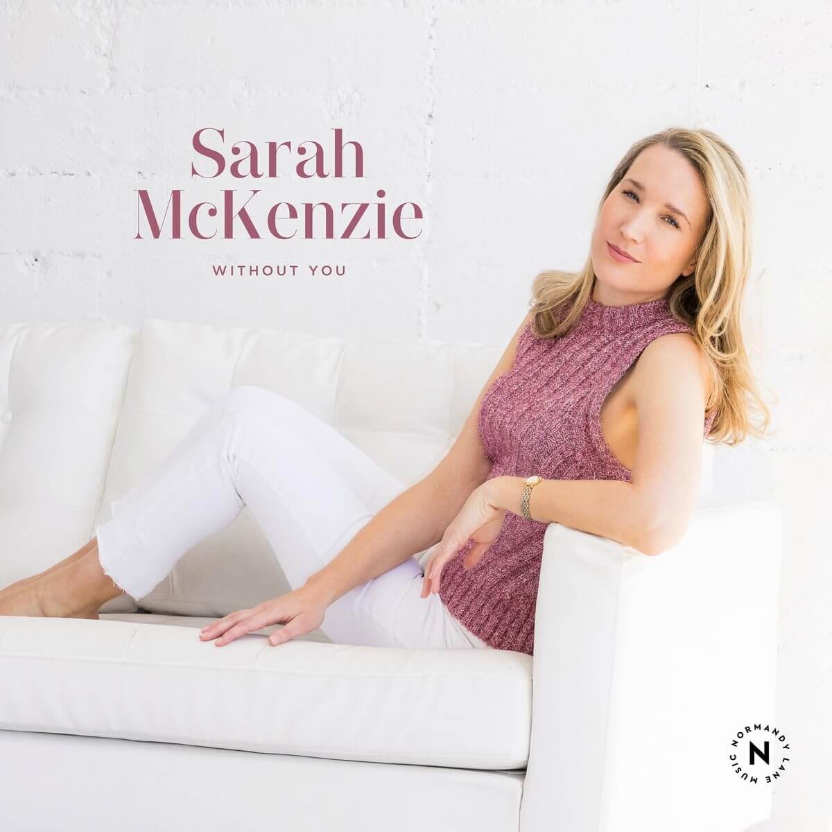 Sarah Mckenzie - Without You - CD