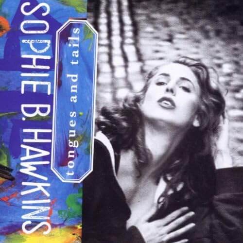 Sophie B. Hawkins - Tongues And Tails - CD