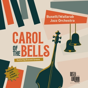 Buselli/Wallarab Jazz Orchestra - Carol of the Bells - CD