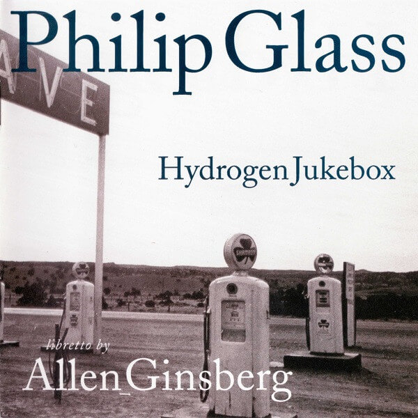 Philip Glass - Allen Ginsberg ‎– Hydrogen Jukebox - CD