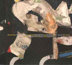 Michael Formanek Elusion Quartet ‎– As Things Do - CD