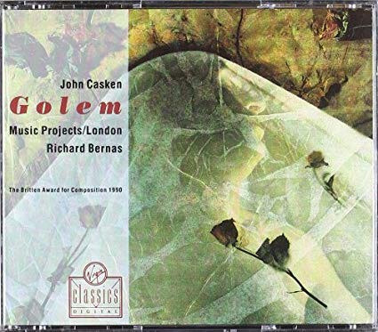 John Casken, Music Projects/London, Richard Bernas, Adrian Clarke, John Hall, Patricia Rozario, Christopher Robson - Golem - CD