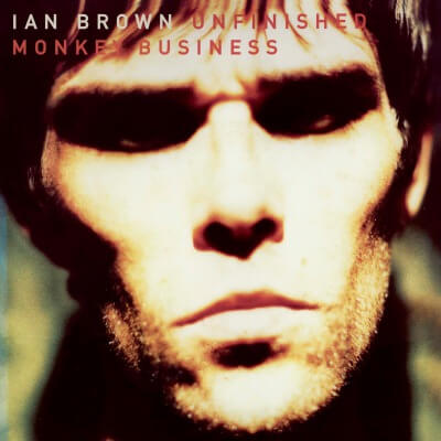 Ian Brown - Unfinished Monkey Business - Vinyl LP