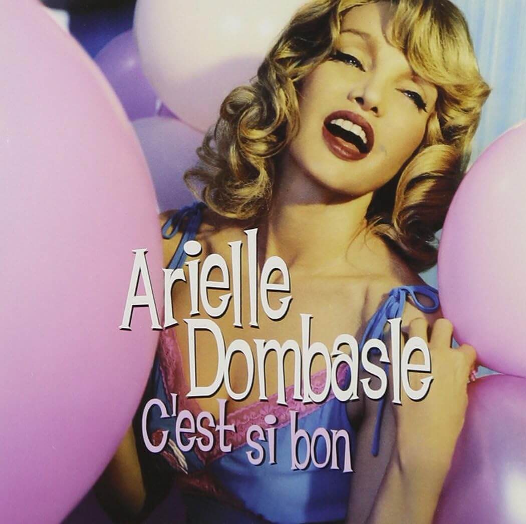 Arielle Dombasle - C'est Si Bon  - CD