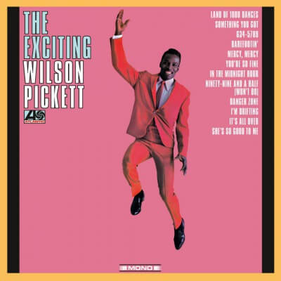 Wilson Pickett - The Exciting Wilson Pickett - Vinyl LP