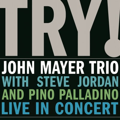 John Mayer Trio - Try! Live In Concert - Vinyl LP