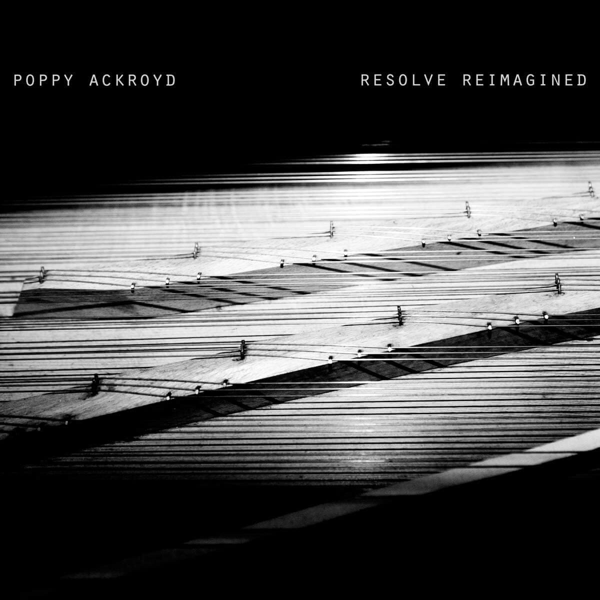 Poppy Ackroyd - Resolve Reimagined - Vinyl LP
