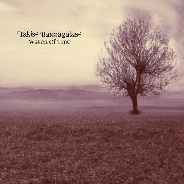 Τάκης Μπαρμπαγάλας - Water Of Time  - Vinyl LP