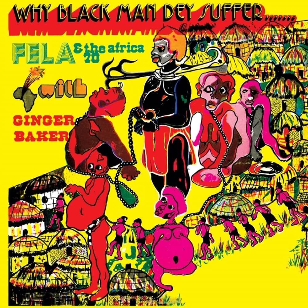Fela Kuti - Why Black Man Dey Suffer - Vinyl LP