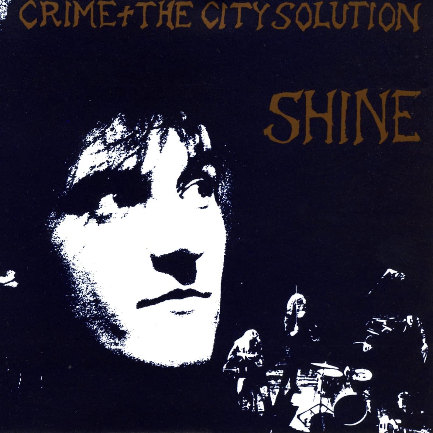 Crime + The City Solution - Shine - Vinyl LP