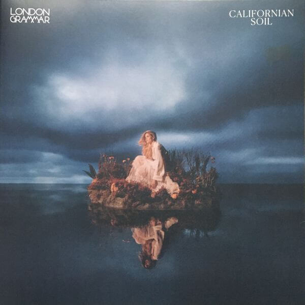 London Grammar – Californian Soil - Vinyl LP