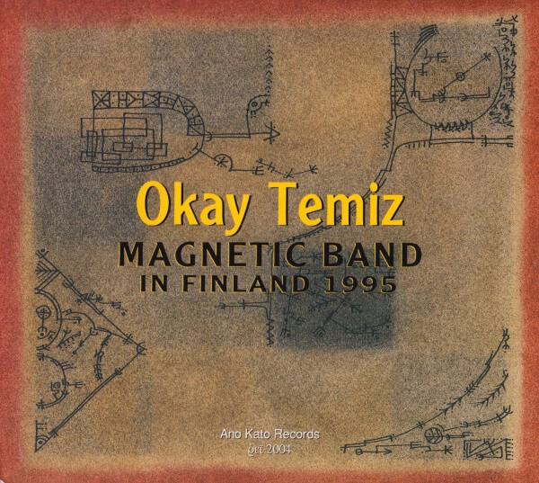 Okay Temiz Magnetic Band - In Finland 1995 - CD