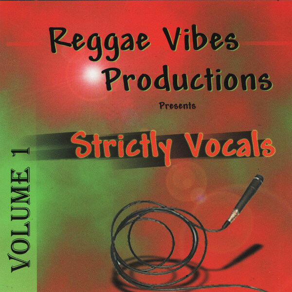 VA - Reggae Vibes Productions Presents...Strictly Vocals Volume 1 - CD