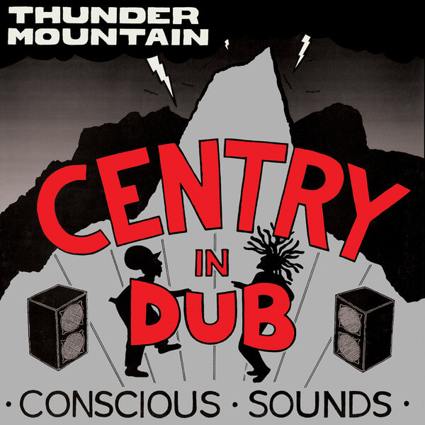 Centry - In Dub – Thunder Mountain - LP