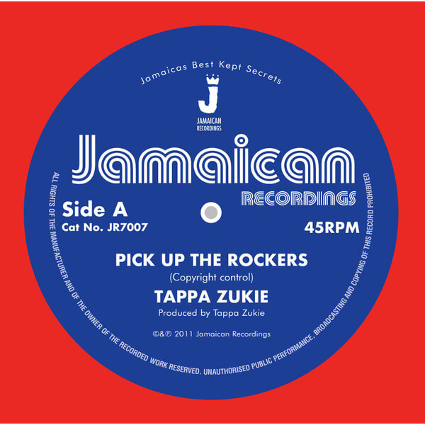 Tapper Zukie - Pick Up The Rockers - 7"