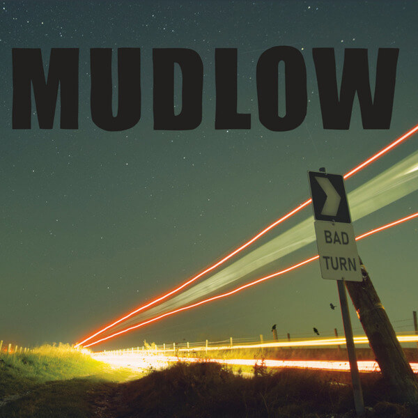 Mudlow - Bad Turn - CD