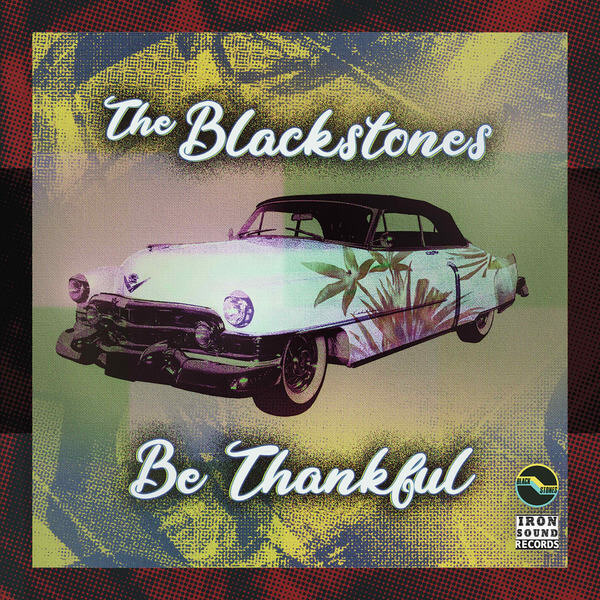 The Blackstones - Be Thankful - EP - CD
