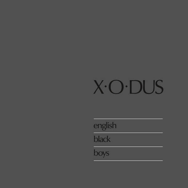 X-O-Dus - English Black Boys - LP