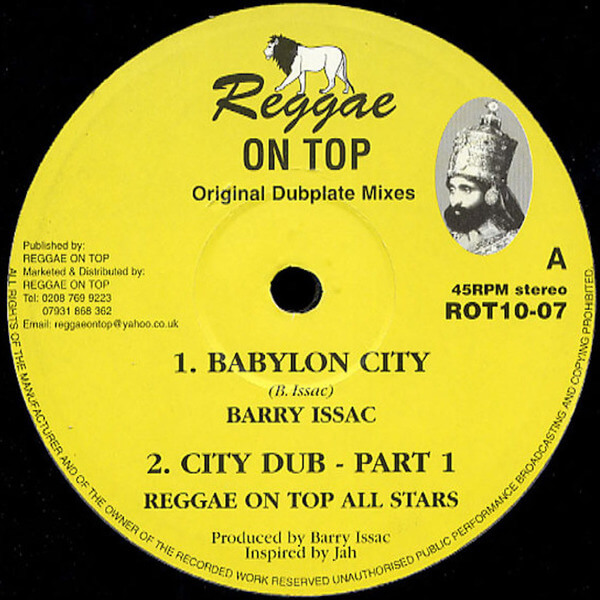 Barry Isaac & Reggae On Top All Stars - Babylon City - 10"