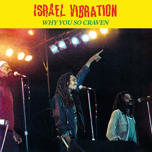 Israel Vibration - Why You So Craven - LP