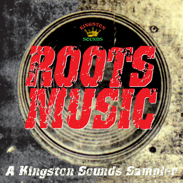 VA - Roots Music “A Kingston Sounds Sampler - CD