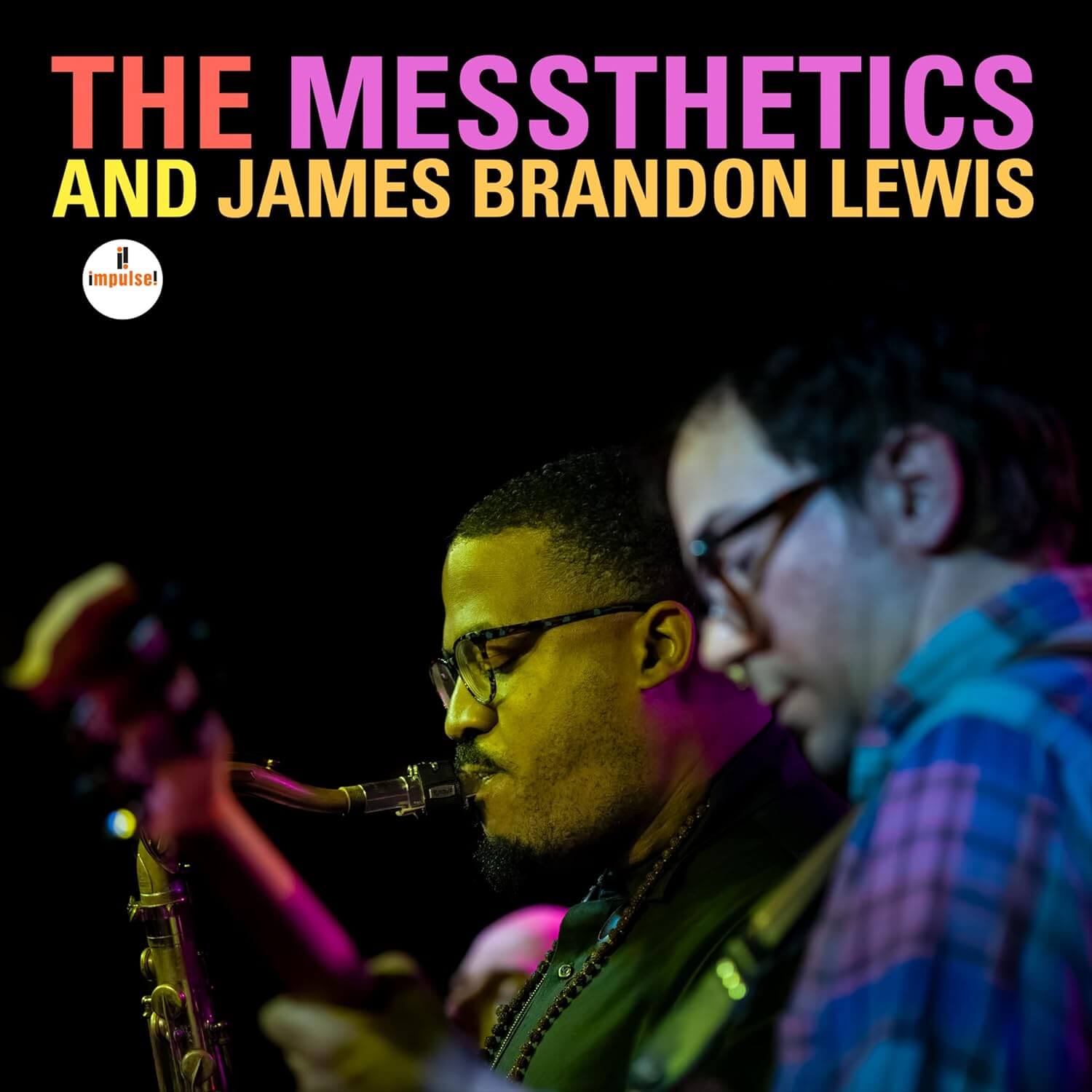 The Messthetics & James Brandon Lewis - The Messthetics & James Brandon Lewis - CD