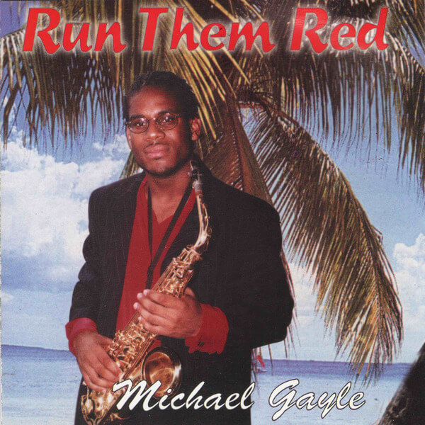 Michael Gayle - Run Them Red - CD