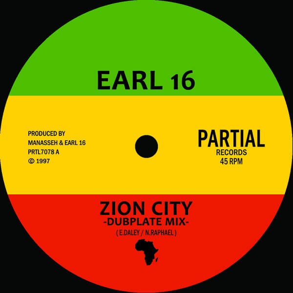 Earl 16 - Zion City – Dubplate Mix - 7"