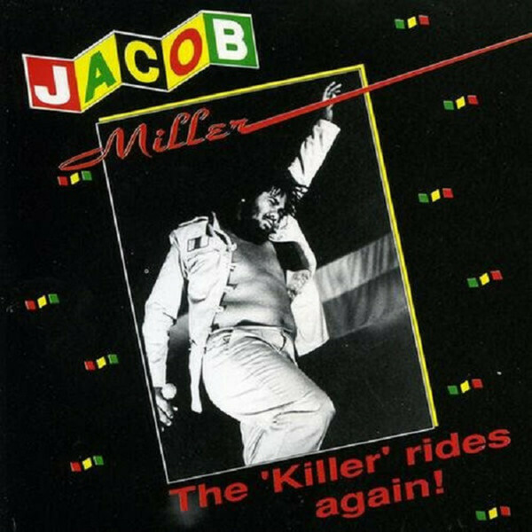 Jacob Miller - The Killer Rides Again - LP