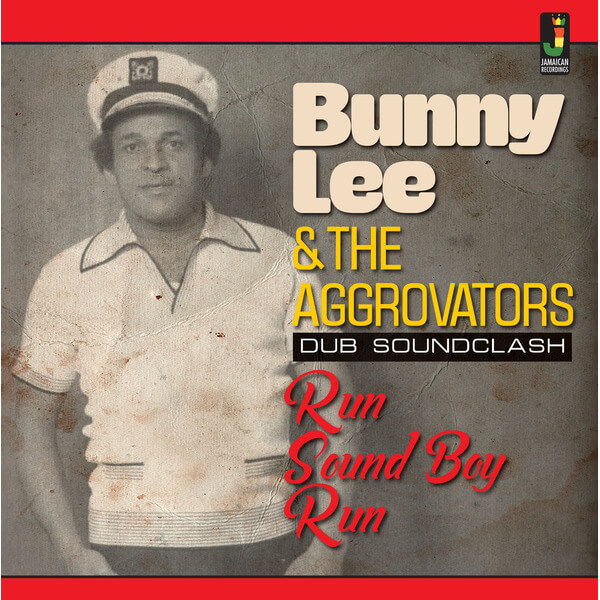 Bunny Lee & The Aggrovators - Run Sound Boy Run - LP