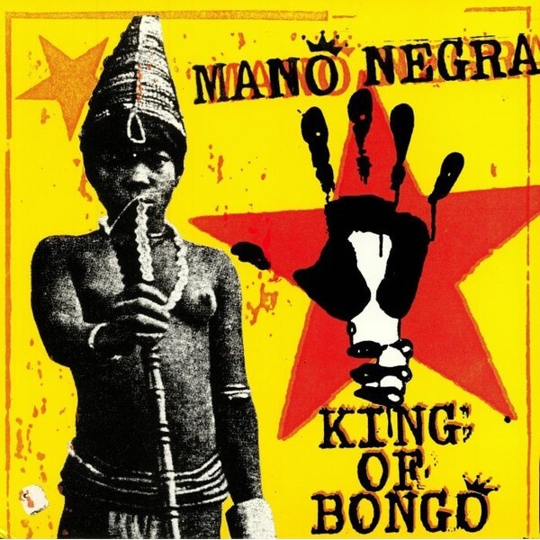 Mano Negra - King Of Bongo - CD