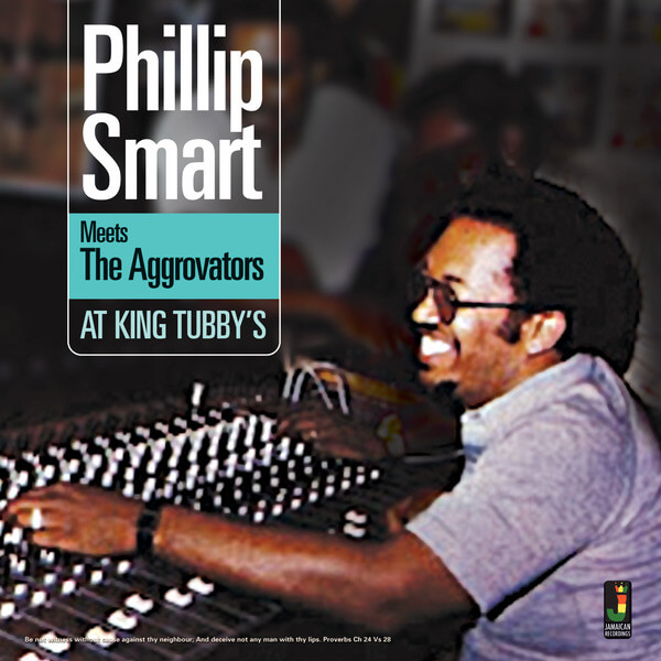 Phillip Smart - Meets The Aggrovators at King Tubbys - LP